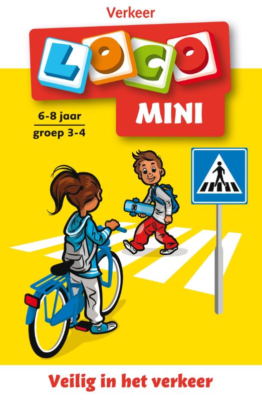 Loco  - Loco mini Veilig in het verkeer 6-8 jaar groep 3-4 Verkeer