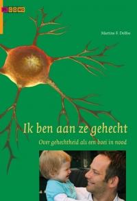 Martine F. Delfos Ik Ben Aan Ze Gehecht! / Picowo Reeks / 3