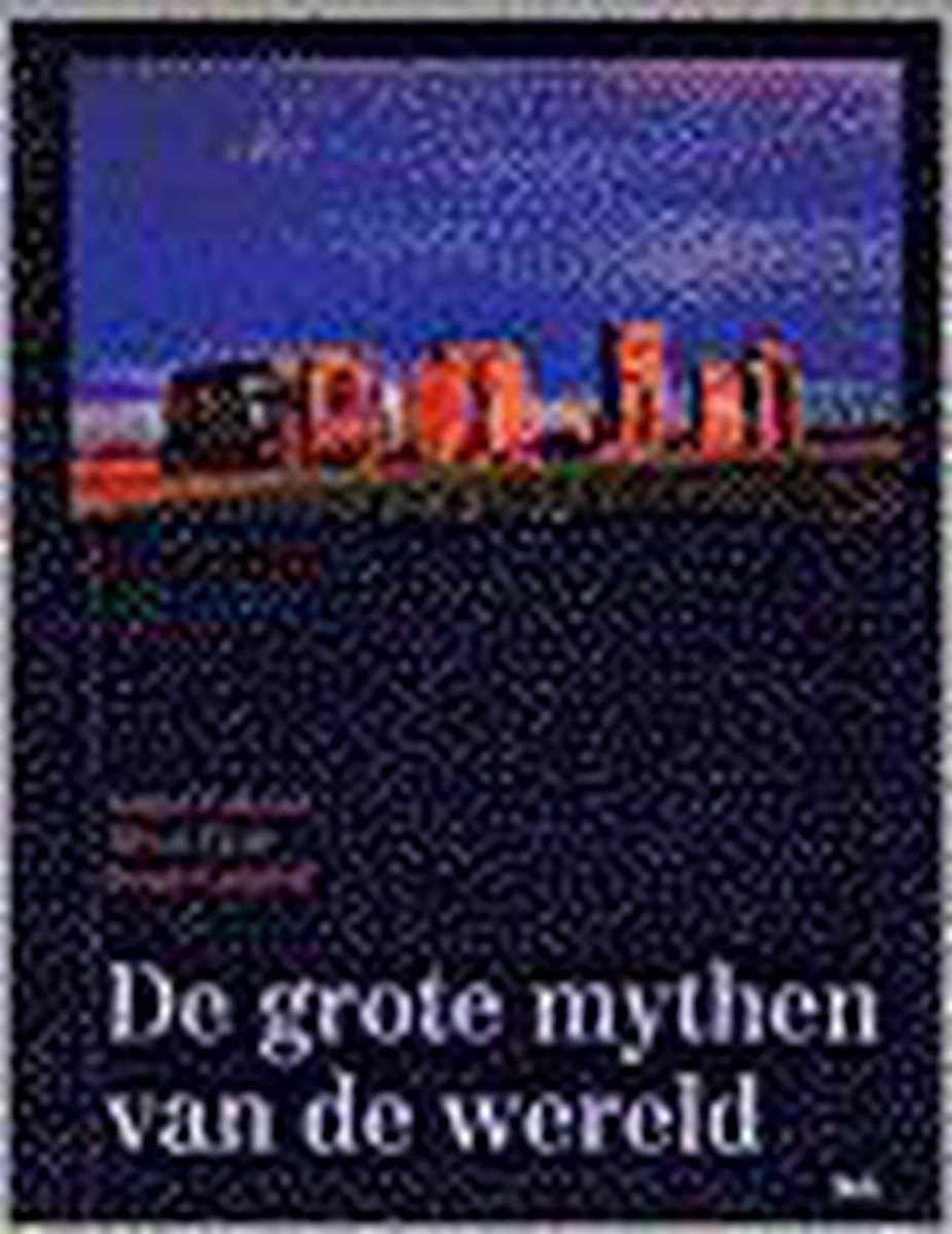 GROTE MYTHEN VAN DE WERELD