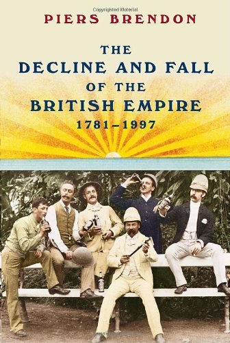 The Decline and Fall of the British Empire, 1781-1997