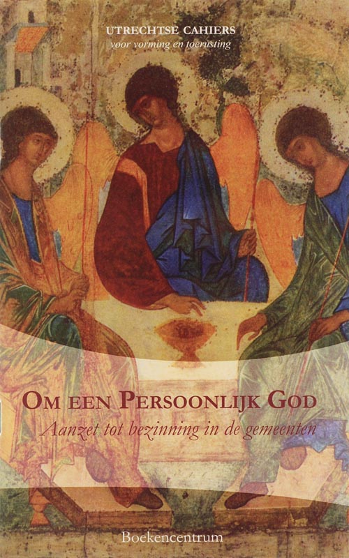 Om een persoonlijk God / Utrechtse Cahiers