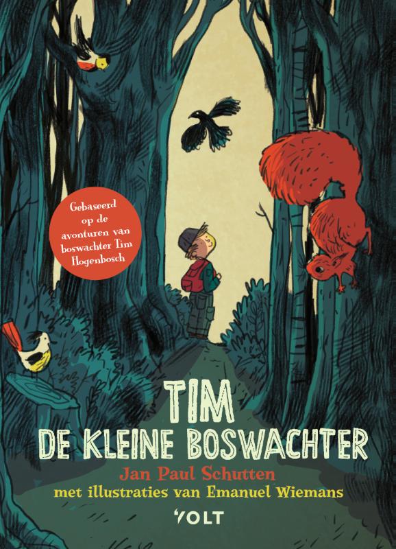 Jan Paul Schutten Tim De Kleine Boswachter / Tim De Kleine Boswachter / 1
