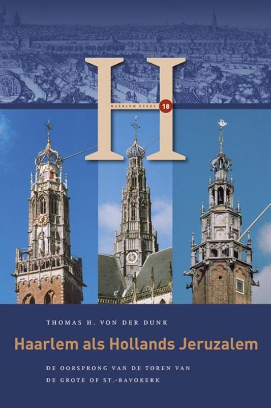Haarlem als Hollands Jeruzalem / Haerlem Reeks / 2