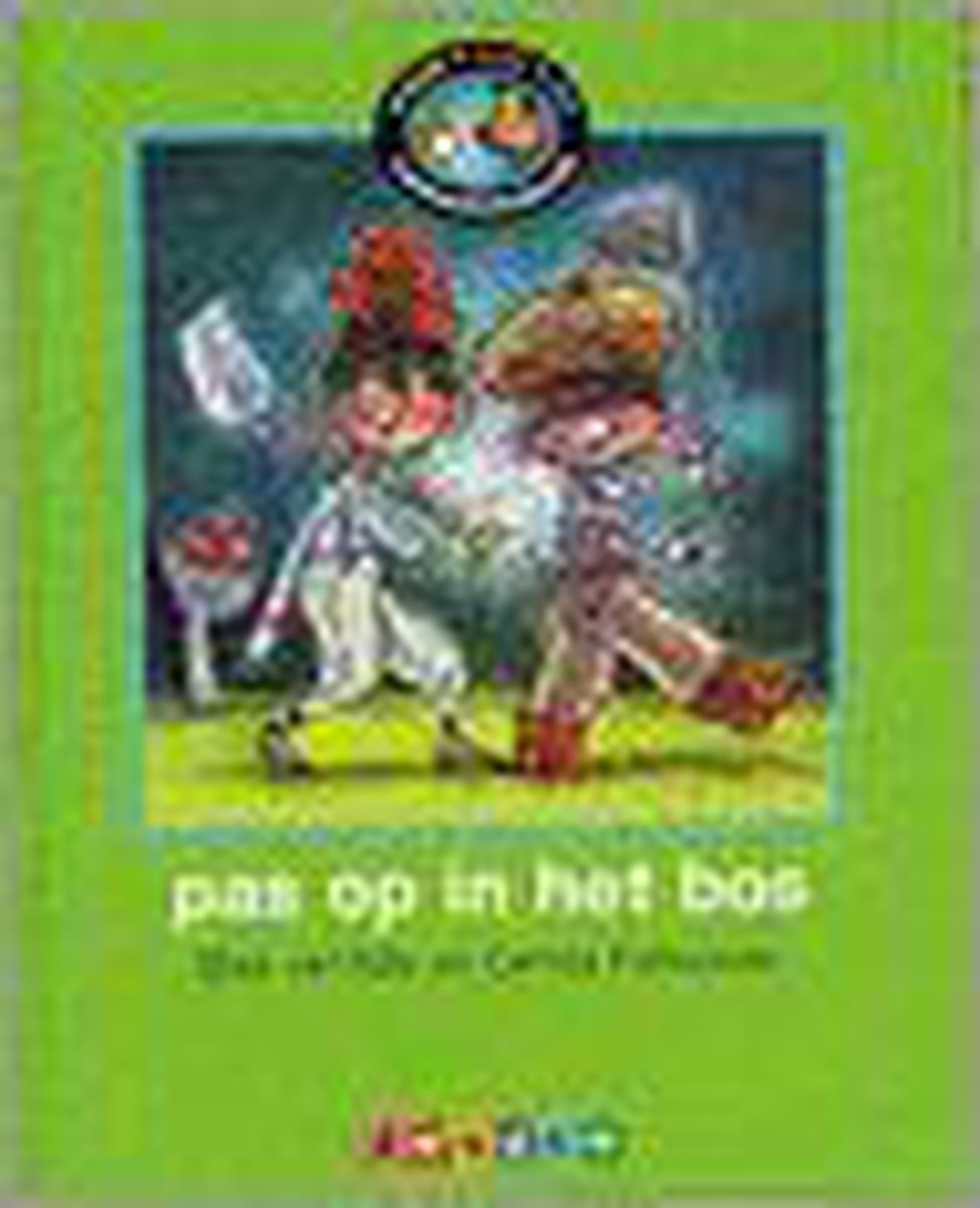 boekenbalie_9789027685872_cover Pas op in het bos / Maan roos vis / 4