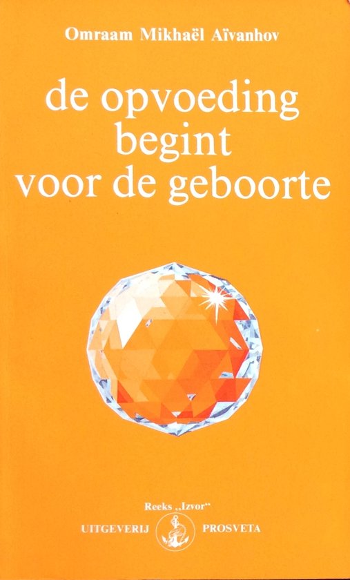 OPVOEDING BEGINT VOOR DE GEBOORTE