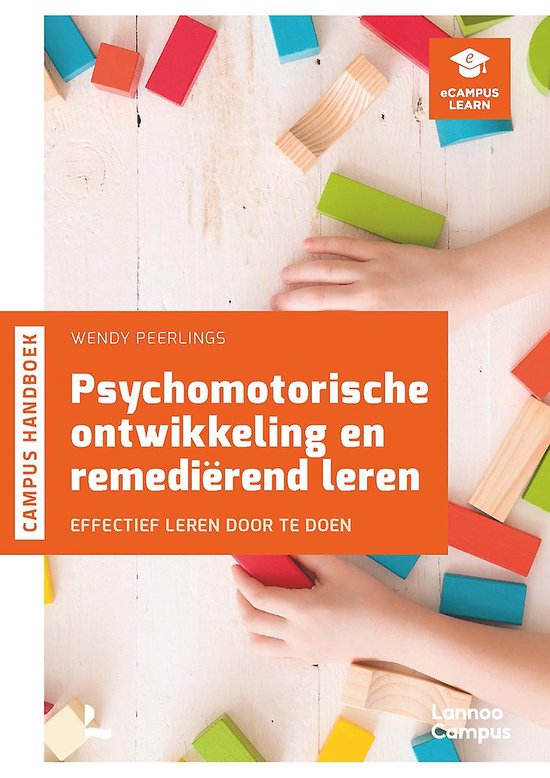 Wendy Peerlings Psychomotorische Ontwikkeling En Remediërend Leren / Campus Handboek