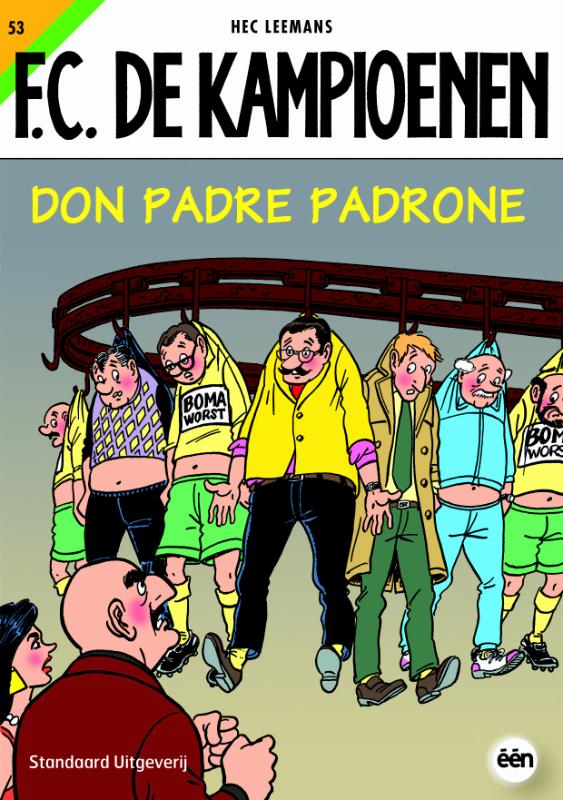 Hec Leemans Don Padre Padrone / F.C. De Kampioenen / 53
