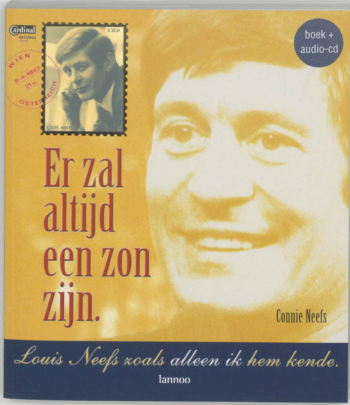 Er Zal Altijd Een Zon Zijn Louis Neefs Zoals Alleen Ik Hem Kende