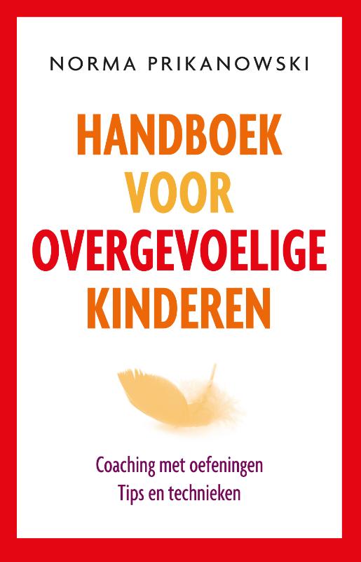 Norma Prikanowski Handboek Voor Overgevoelige Kinderen