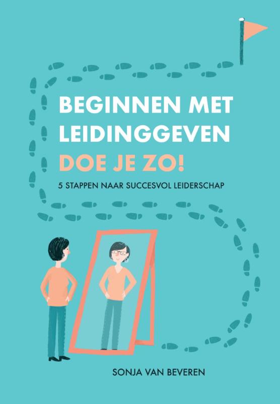 Sonja van Beveren Beginnen Met Leidinggeven Doe Je Zo!