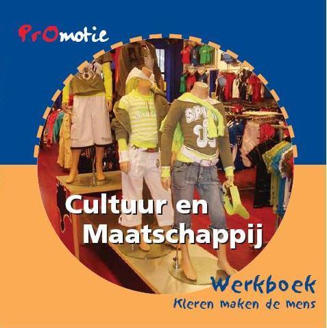 Promotie cultuur en maatschappij Kleren maken de mens Werkboek