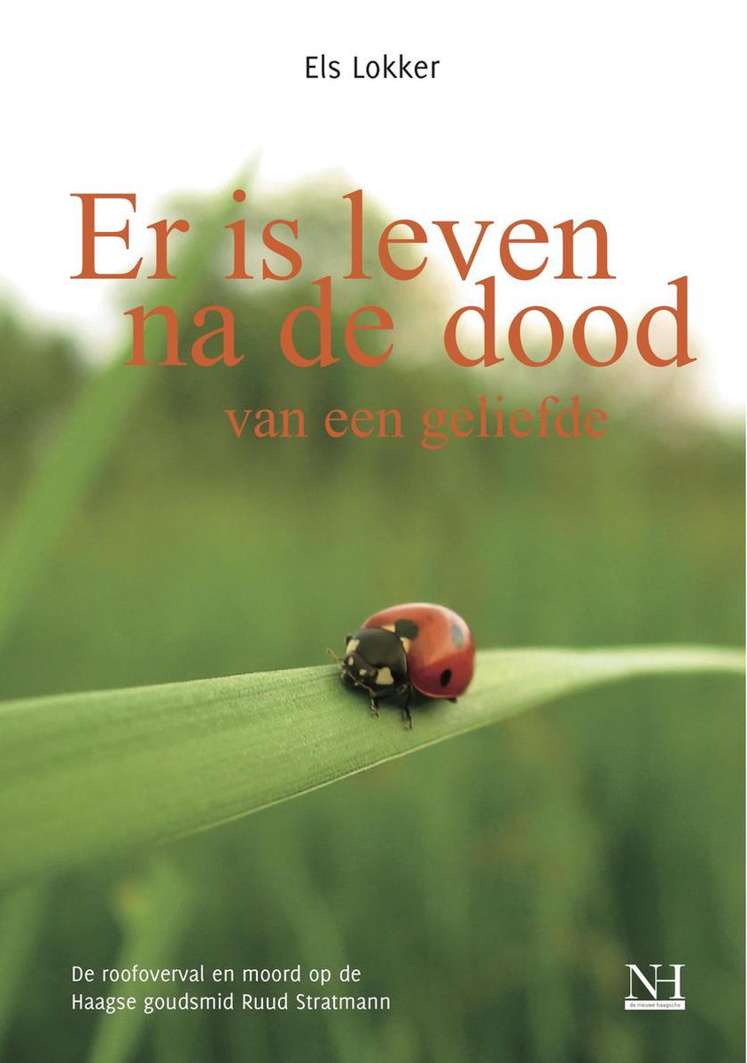 Er is leven na de dood van een geliefde