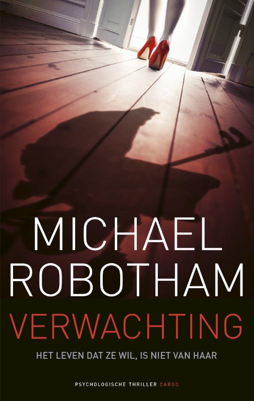 Uitgeverij Cargo 9789023489009 - Robotham - Verwachting boek