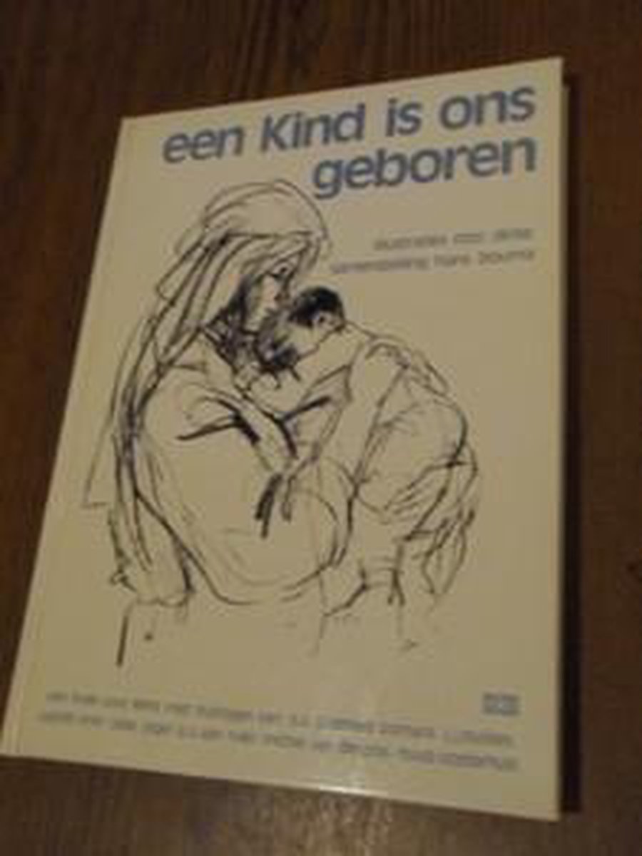 Een Kind is ons geboren