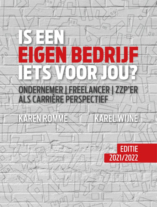 Karen Romme Is Een Eigen Bedrijf Iets Voor Jou? Editie 2021-2022