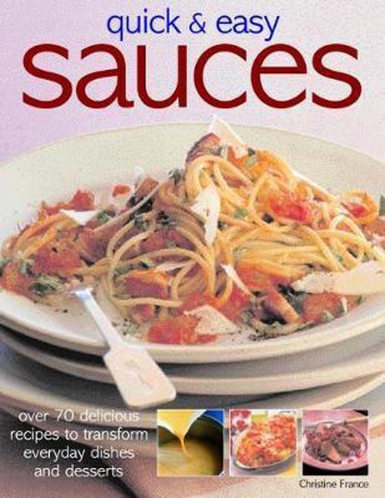 Quick & Easy Sauces