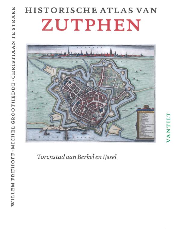 Historische atlas van Zutphen