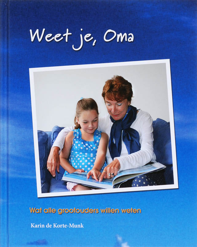 boekenbalie_9789055992270_cover Weet je, oma