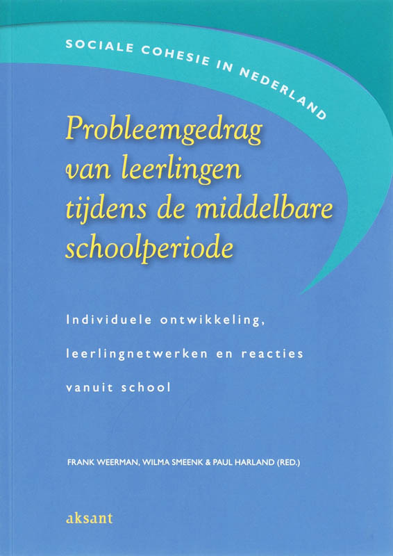 Probleemgedrag van leerlingen tijdens de middelbare schoolperiode