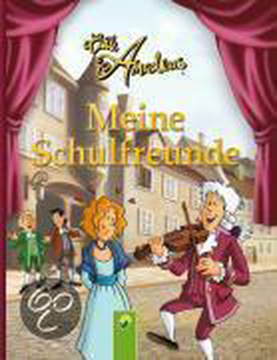 Little Amadeus - Meine Schulfreunde