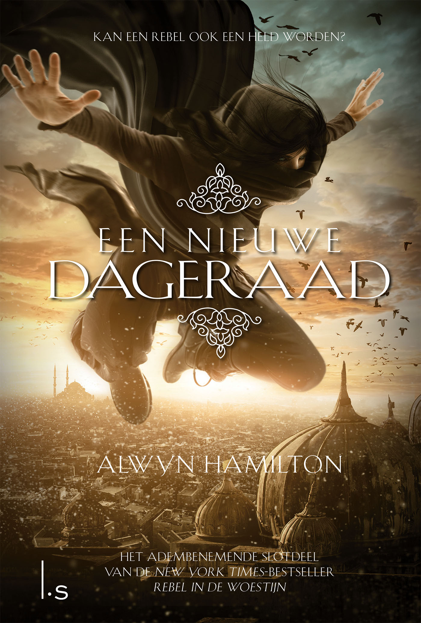 Een nieuwe dageraad / Rebel in de woestijn