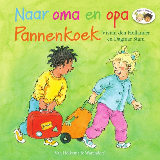 Vivian den Hollander Lisa En Jimmy - Naar Oma En Opa Pannenkoek