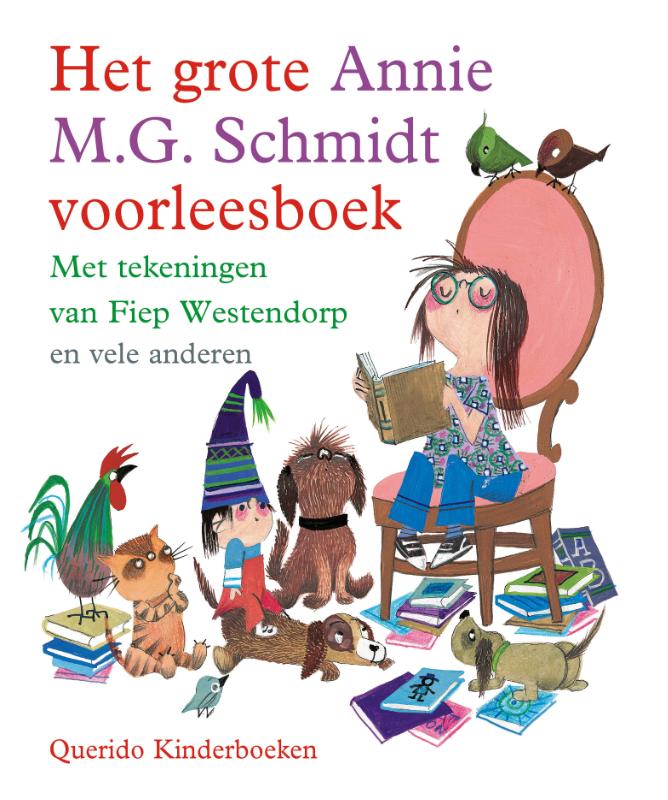 Het grote Annie M.G. Schmidt voorleesboek