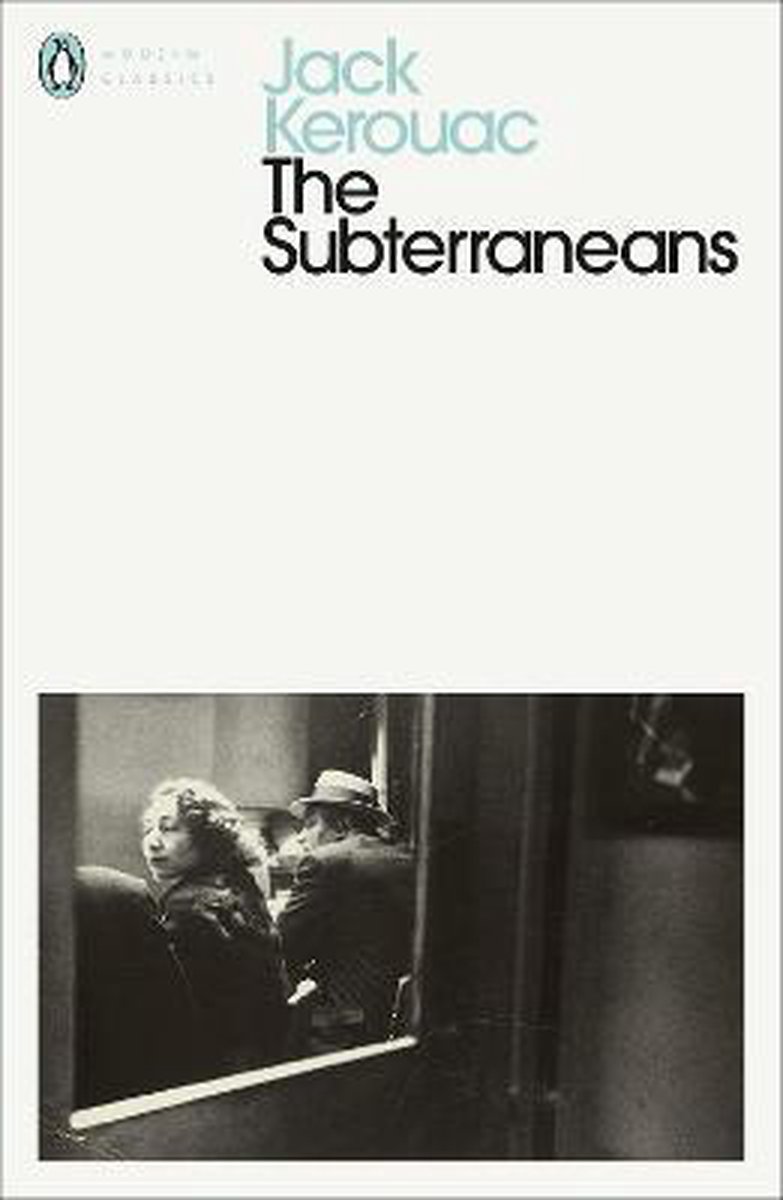 The subterraneans and Pic / Penguin modern classics