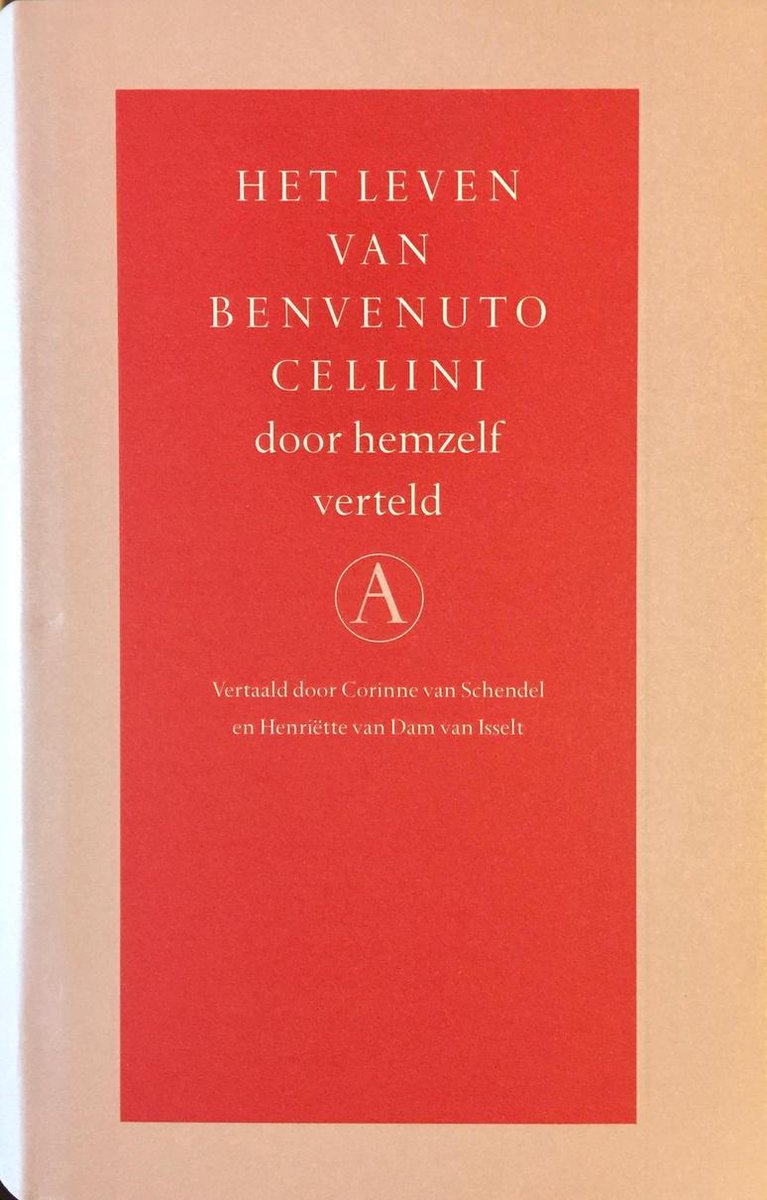 Leven Van Benvenuto Cellini Door Hemzelf Verteld