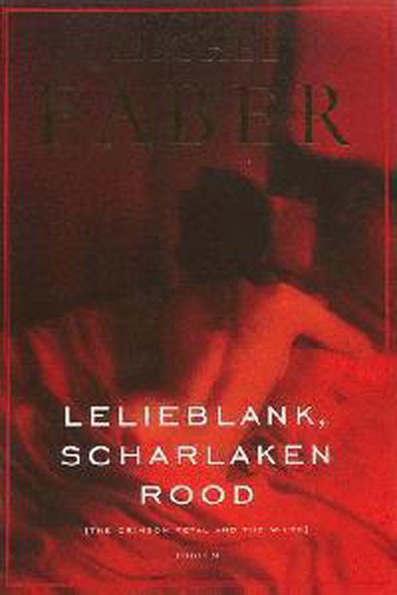 boekenbalie_9789056174842_cover Lelieblank, scharlaken rood