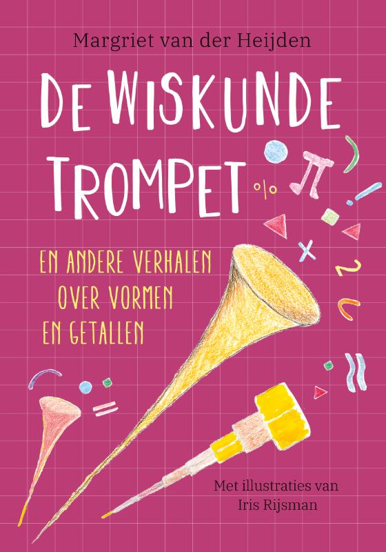 boekenbalie_9789057125379_cover De wiskundetrompet en andere verhalen over vormen en getallen