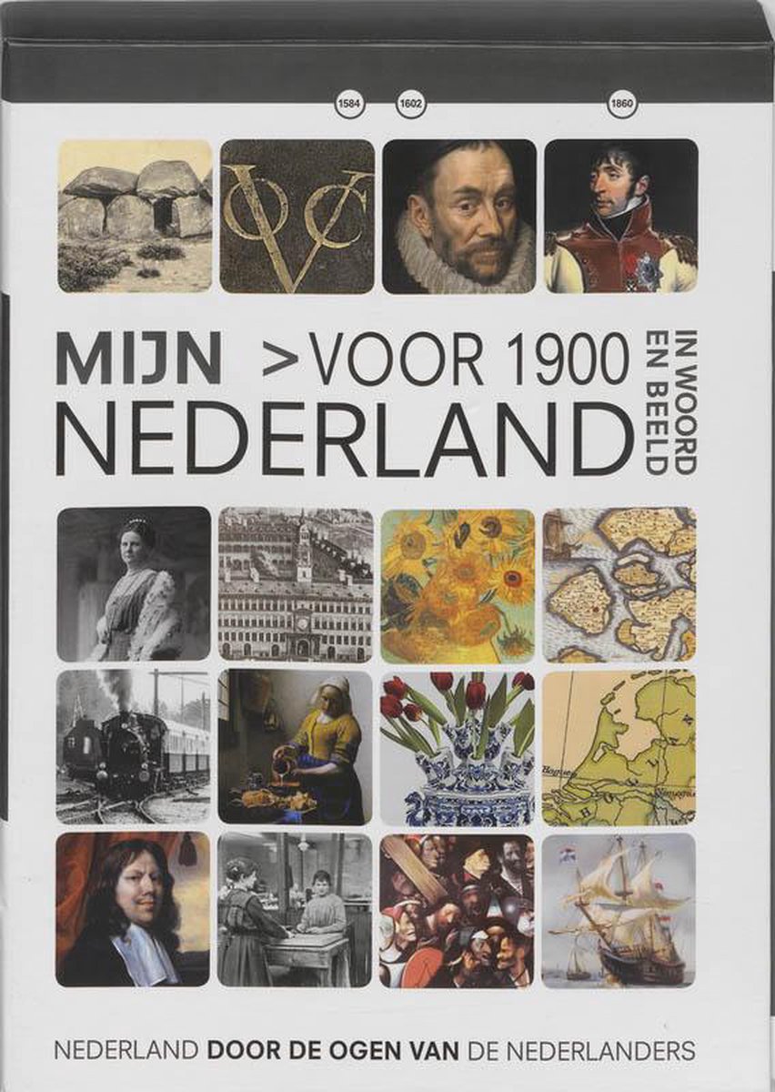Mijn Nederland in woord en beeld 10 Voor 1900