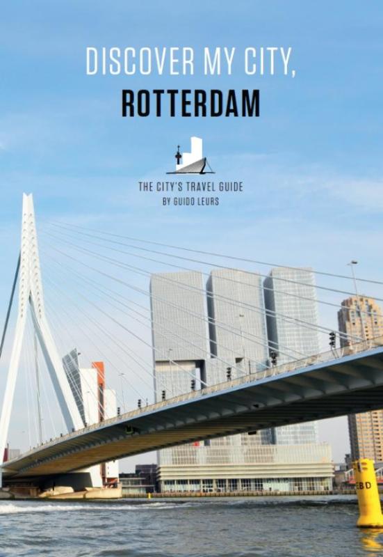 Discover my city, Rotterdam