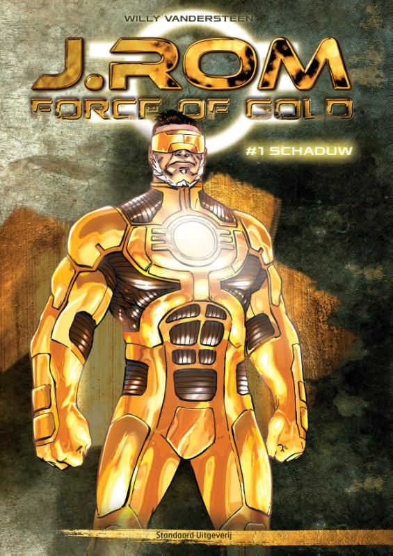 Schaduw / J. ROM, Force of Gold / 1