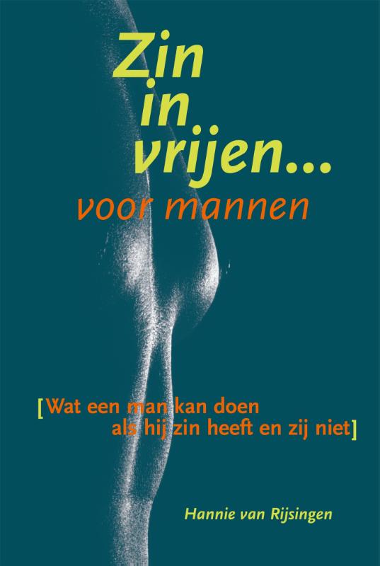 Hannie van Rijsingen Zin In Vrijen Voor Mannen