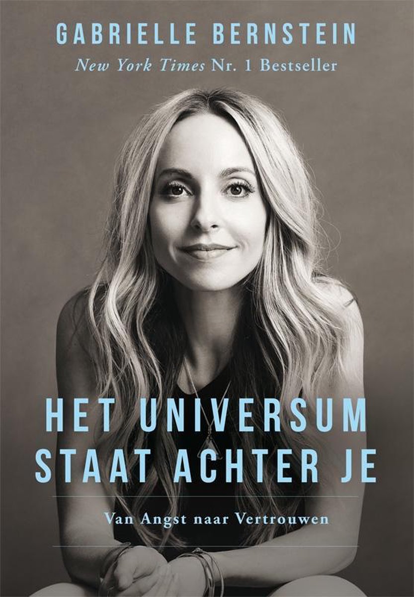 Gabrielle Bernstein Het Universum Staat Achter Je