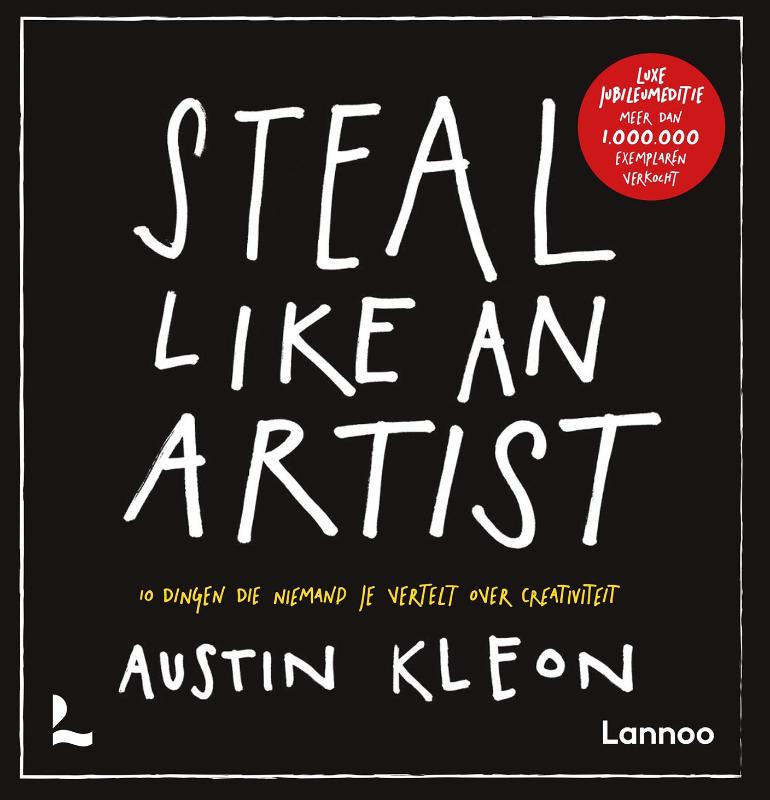 Austin Kleon Steal Like An Artist