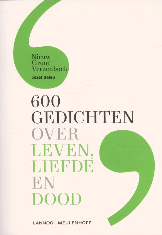 600 gedichten over leven, liefde en dood