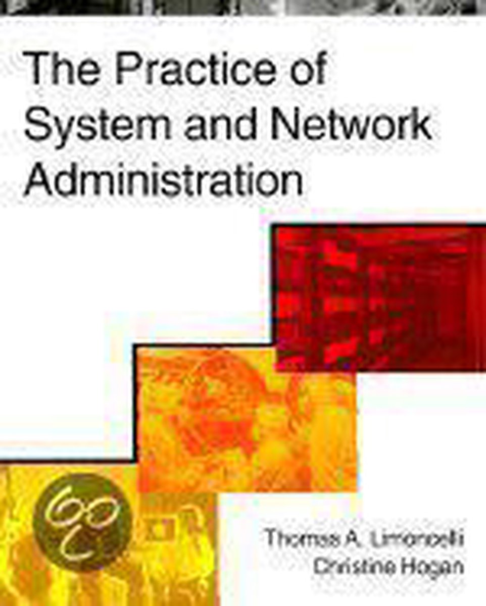 The Practice of System and Network Administration
