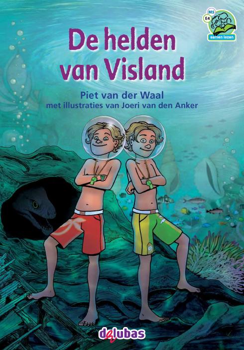Piet van der Waal De Helden Van Visland / Samenleesboeken