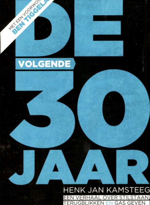 boekenbalie_9789058040619_cover VOLGENDE 30 JAAR, DE