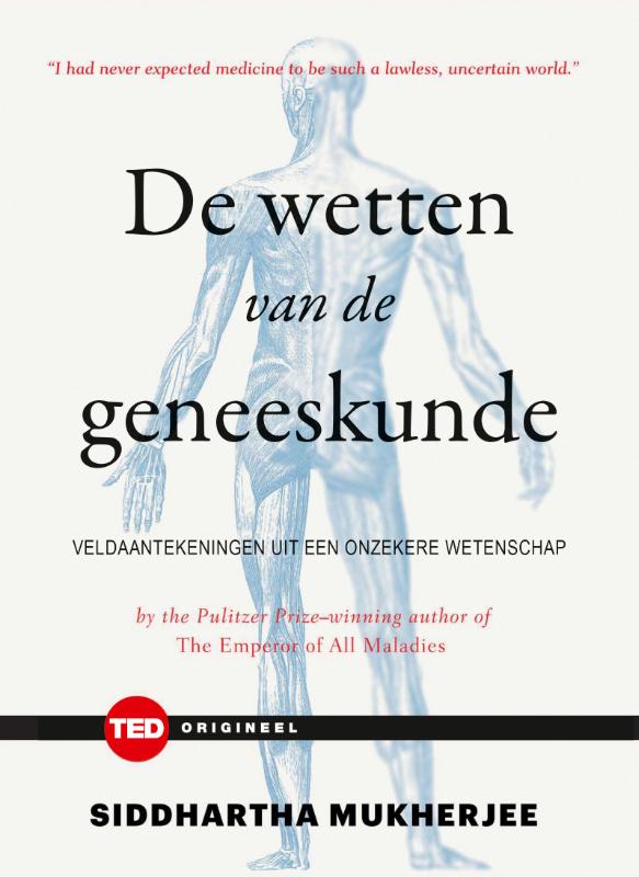 De wetten van de geneeskunde / TED-boeken