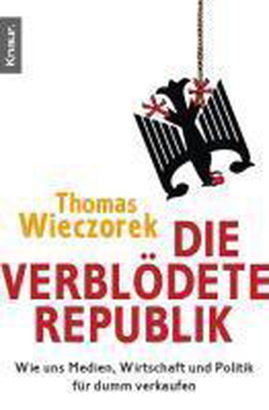 Die verblödete Republik