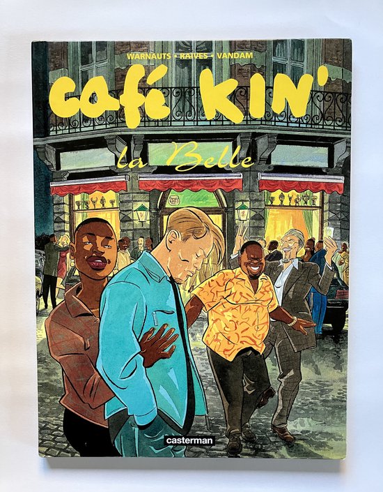 Café Kin' la Belle / WARNAUTS/RAIVES