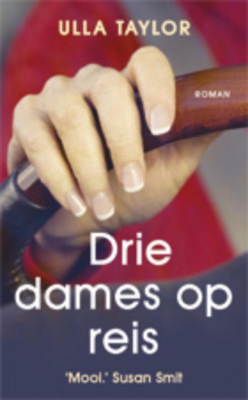 boekenbalie_9789045802527_cover Drie Dames Op Reis