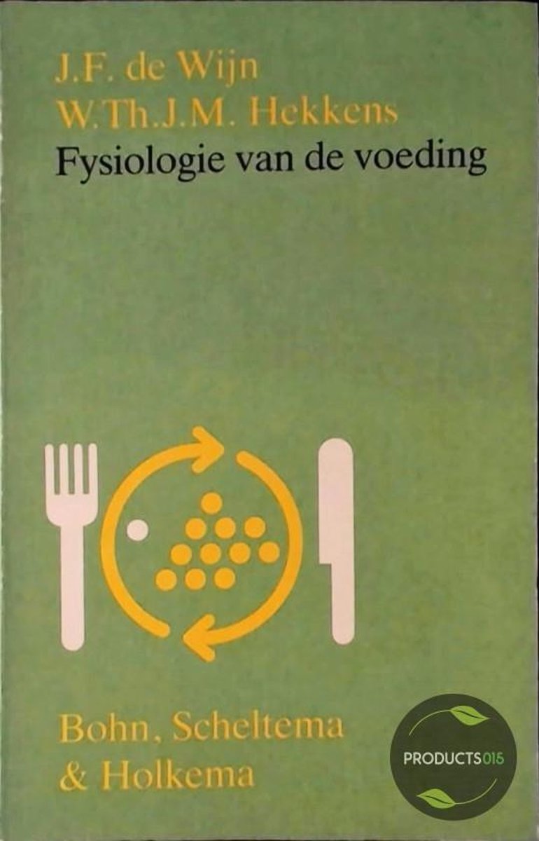 FYSIOLOGIE VAN DE VOEDING