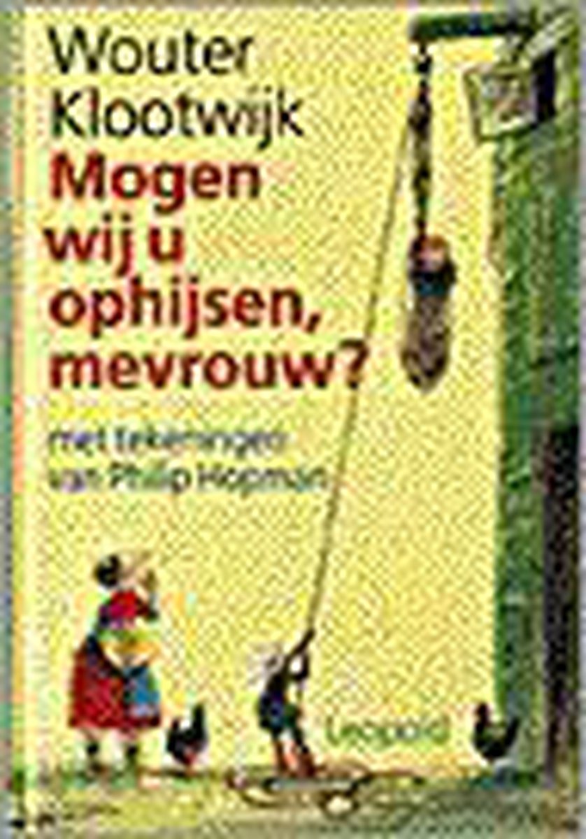 boekenbalie_9789025839840_cover Mogen wij u ophijsen, mevrouw ?