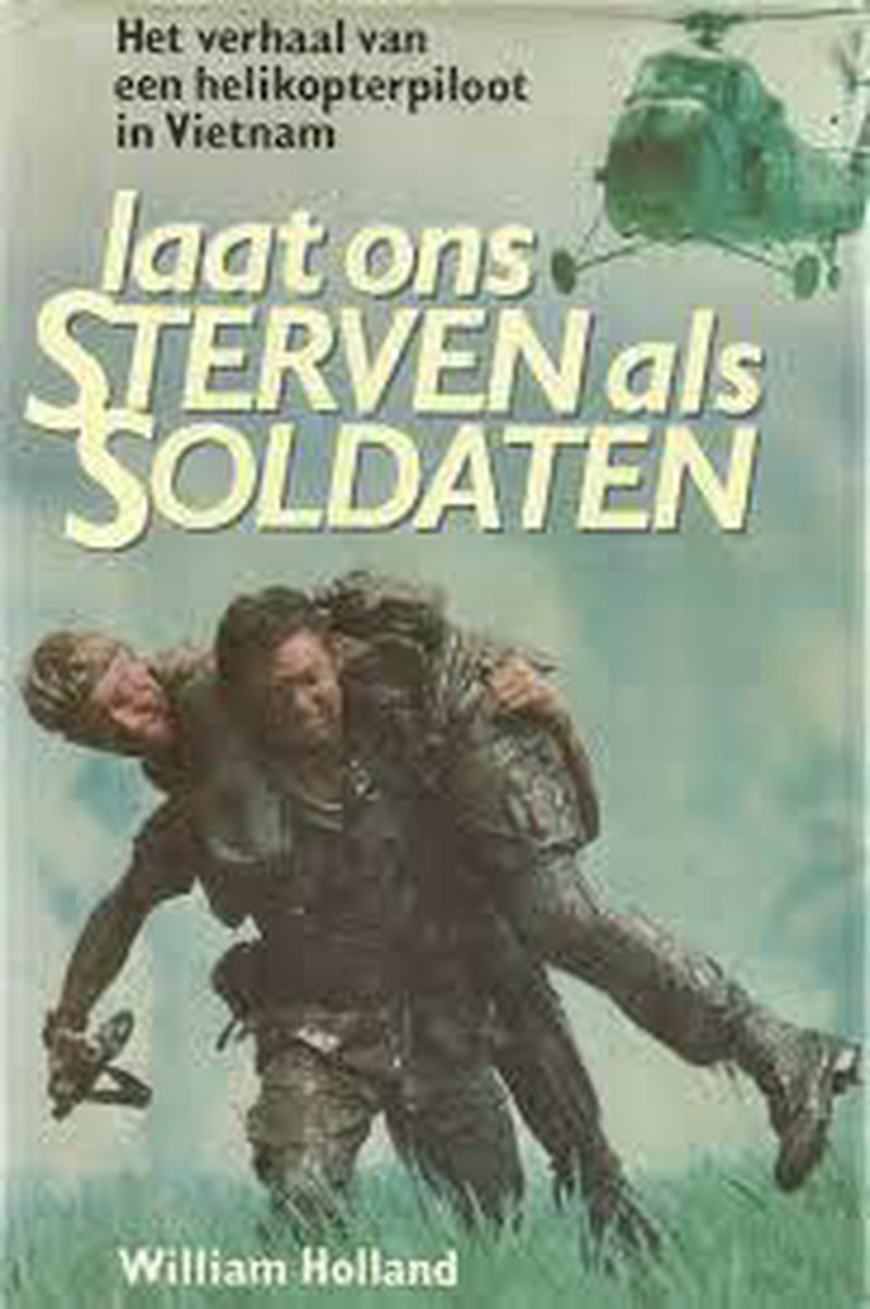 Holland Laat Ons Sterven Als Soldaten thumbnail