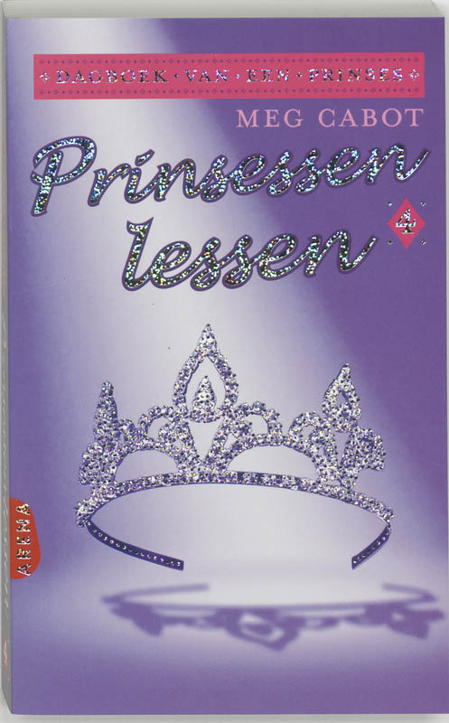 Prinsessenlessen / 4 / Dagboek van een prinses