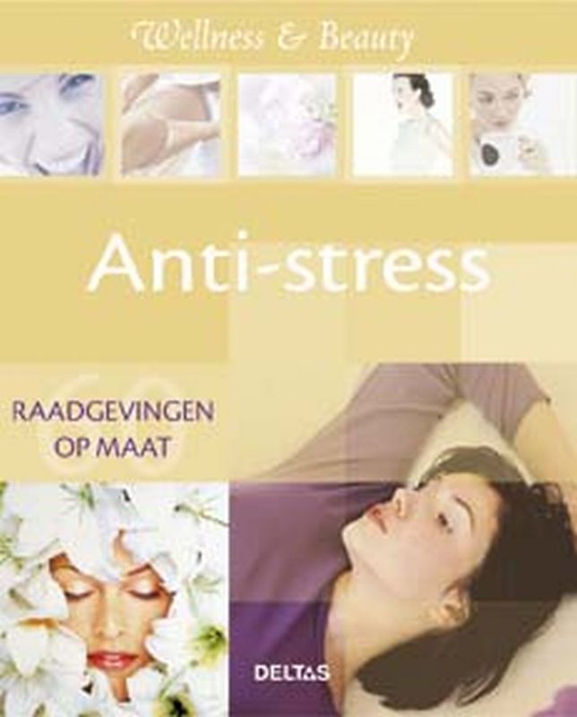 60 Raadgevingen Maat Anti Stress